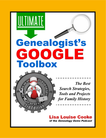 The Genealogist's Google Toolbox 3rd Edition